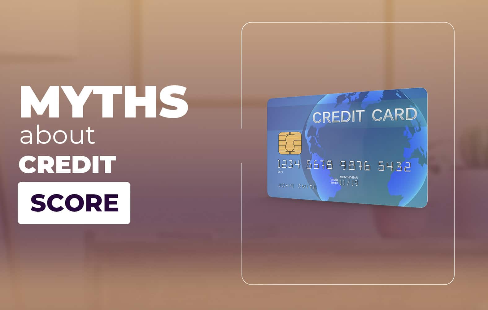 Some myths about credit scores