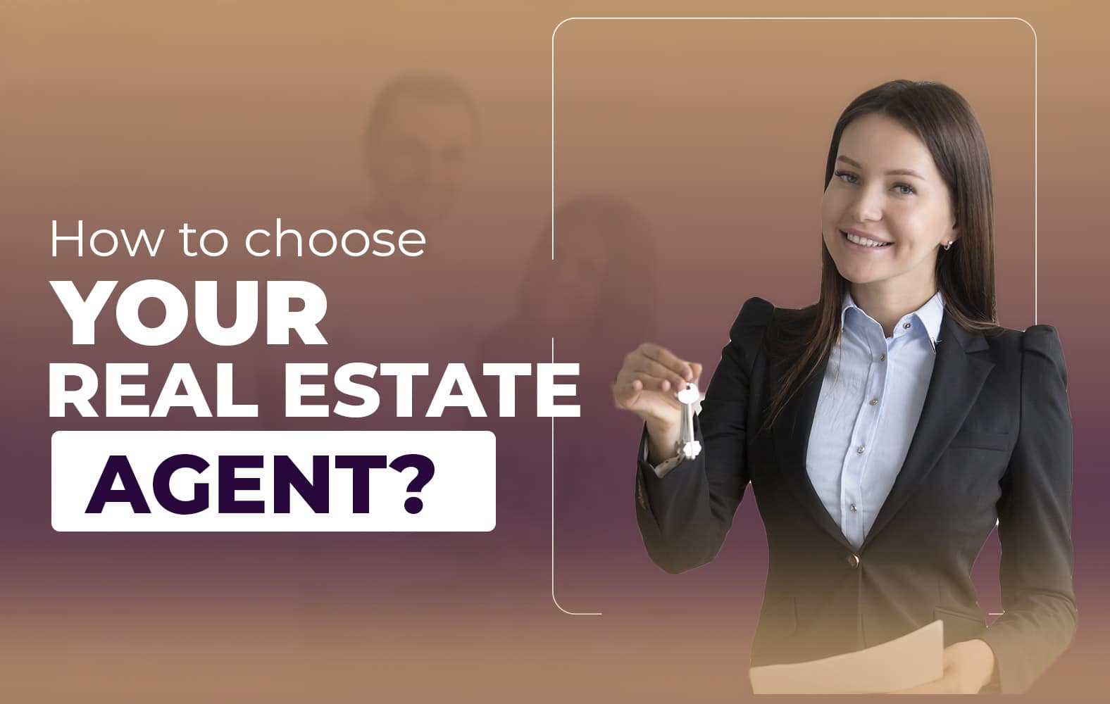 We teach you how to choose a good real estate agent